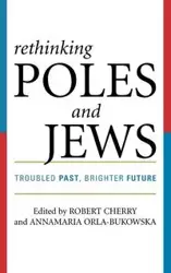 Rethinking Poles and Jews - Cherry Robert