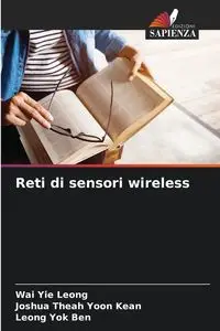 Reti di sensori wireless - Wai Leong Yie