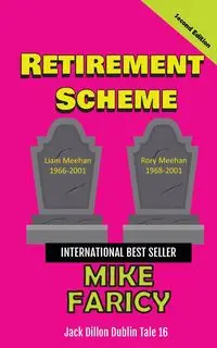 Retirement Scheme - Mike Faricy