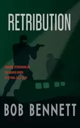 Retribution - Bennett Bob