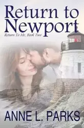 Return To Newport - Parks Anne L.