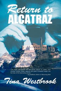 Return to Alcatraz - Tina Westbrook