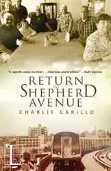 Return to Shepherd Avenue - Charlie Carillo