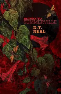 Return to Summerville - Neal D.T.