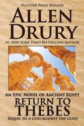 Return to Thebes - Allen Drury