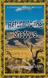 Return to the Shadows - Marie Cash Romero