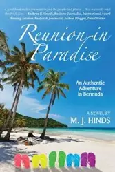 Reunion in Paradise - Hinds M. J.