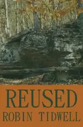 Reused - Robin Tidwell