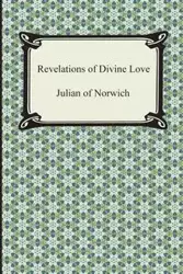 Revelations of Divine Love - Julian of Norwich