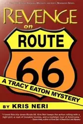 Revenge on Route 66 - Kris Neri