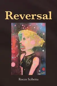 Reversal - Rocco Scibetta