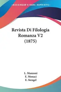 Revista Di Filologia Romanza V2 (1875) - Manzoni L.