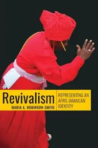 Revivalism - Maria A. Robinson-Smith