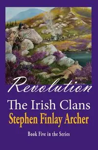 Revolution - Stephen Archer Finlay