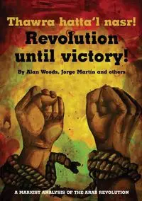 Revolution Until Victory! - Alan Woods