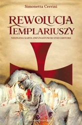 Rewolucja templariuszy - Simonetta Cerrini