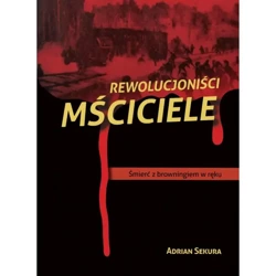 Rewolucjoniści Mściciele - ADRIAN SEKURA