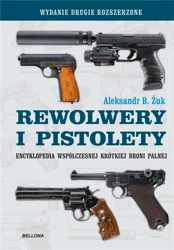 Rewolwery i pistolety w. uzupełnione - Aleksandr B. Żuk