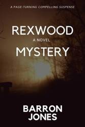 Rexwood Mystery - Jones Barron