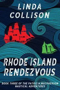 Rhode Island Rendezvous - Linda Collison