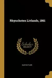 Rhynchoten Livlands, 1861 - Flor Gustav