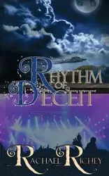 Rhythm of Deceit - Rachael Richey