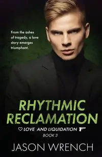 Rhythmic Reclamation - Jason Wrench