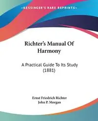Richter's Manual Of Harmony - Richter Ernst Friedrich
