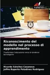 Riconoscimento del modello nel processo di apprendimento - Ricardo Sánchez Casanova