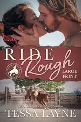 Ride Rough - Layne Tessa