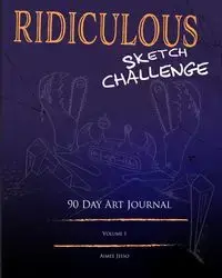 Ridiculous Sketch Challenge - Aimee Jesso