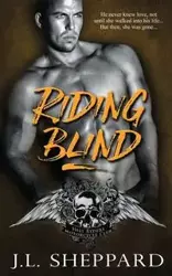 Riding Blind - Sheppard J.L.
