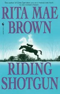 Riding Shotgun - Rita Mae Brown