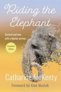 Riding the Elephant - Catharine McKenty