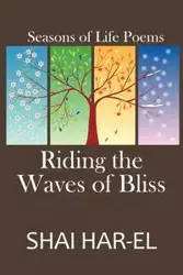 Riding the Waves of Bliss - Har-El Shai