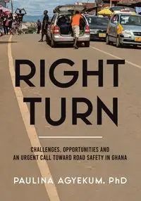 Right Turn - Paulina Agyekum PhD