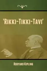 'Rikki-Tikki-Tavi' - Kipling Rudyard