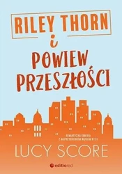 Riley Thorn i powiew przeszłości - Lucy Score