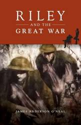 Riley and the Great War - James Anderson O'Neal