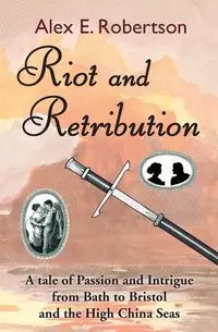 Riot and Retribution - Alex Kolaczkowski