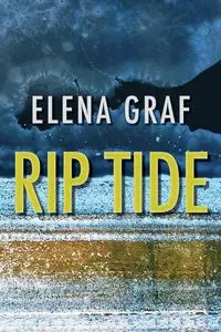 Rip Tide - Elena Graf