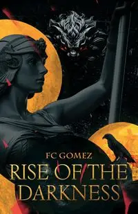 Rise of the Darkness - Gomez FC