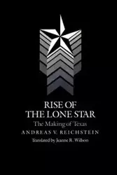 Rise of the Lone Star - Andreas Reichstein