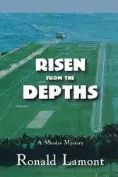 Risen From The Depths - Lamont Ronald