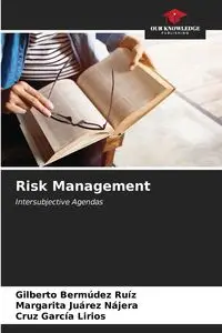 Risk Management - Gilberto Bermúdez Ruíz