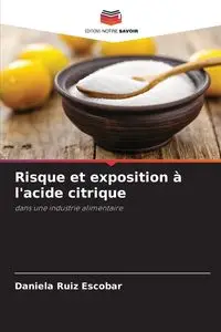 Risque et exposition à l'acide citrique - Daniela Ruiz Escobar