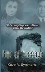 Rite of Passage - Kevin V. Symmons