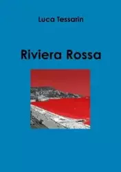 Riviera Rossa - Tessarin Luca