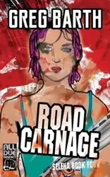 Road Carnage - Greg Barth