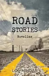 Road Stories - Lou Mindar